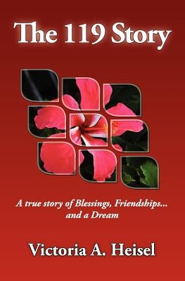 The 119 Story by Heisel, Victoria A.