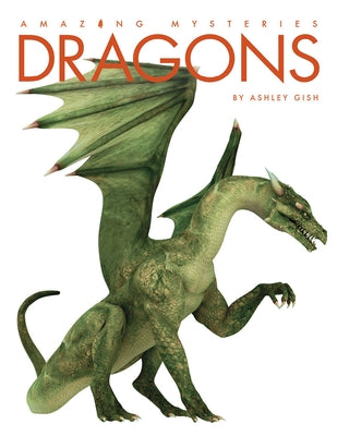 Dragons by Gish, Ashley