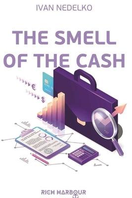 The Smell of the Cash by Mazepa, Anghelina
