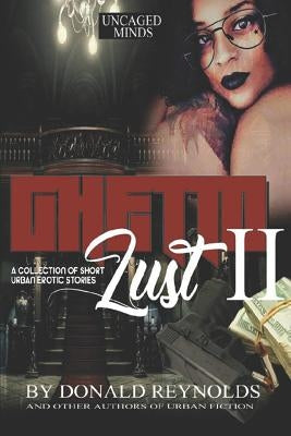 Ghetto Lust II by Reynolds, Donald