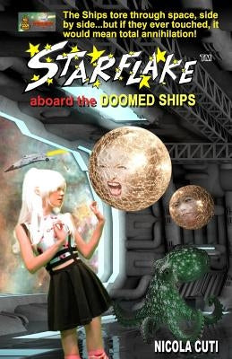 Starflake aboard the Doomed Ships by Cuti, Nicola