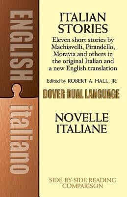 Italian Stories: A Dual-Language Book by Hall, Robert A.
