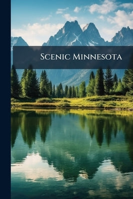 Scenic Minnesota by Anonymous