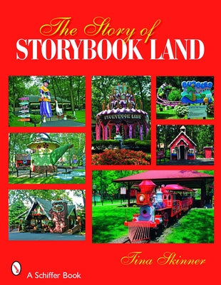 The Story of Storybook Land by Skinner, Tina