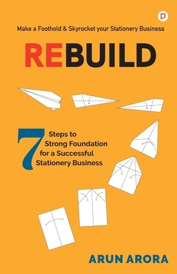 Rebuild by Arora, Arun
