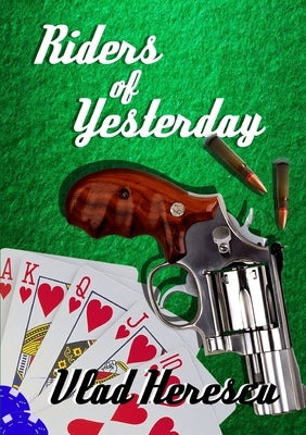 Riders of Yesterday by Herescu, Vlad