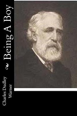 Being A Boy by Warner, Charles Dudley