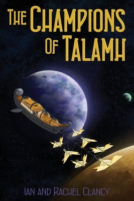The Champions of Talamh by Clancy, Ian