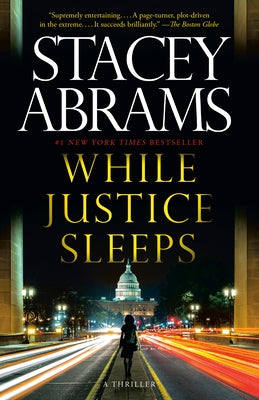 While Justice Sleeps by Abrams, Stacey