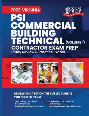 2023 Virginia PSI Commercial Building Technical Contractor: Volume 1: Study Review & Practice Exams by Inc, Upstryve
