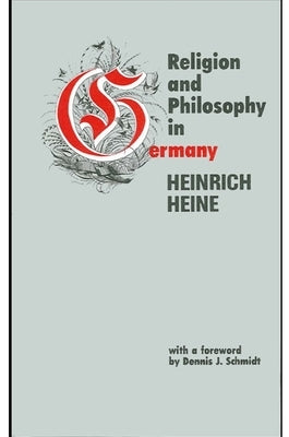 Religion and Philosophy in Germany by Heine, Heinrich