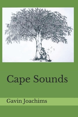 Cape Sounds: An Anthology by Losper, Cody