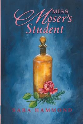 Miss Moser's Student by Grace, Denali Rose