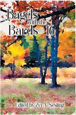 Bagels with the Bards #16 by Glines, Steve