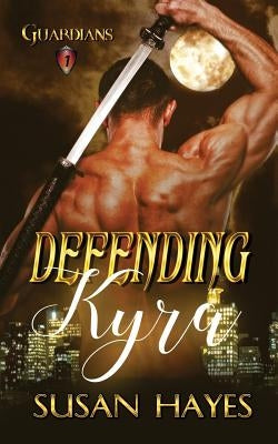 Defending Kyra by Hayes, Susan
