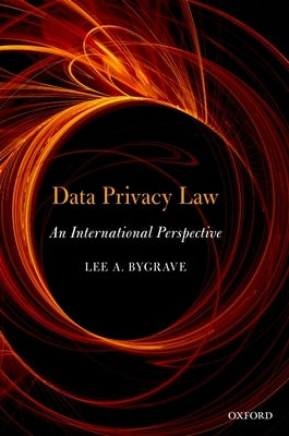Data Privacy Law: Int Perspective C by Bygrave