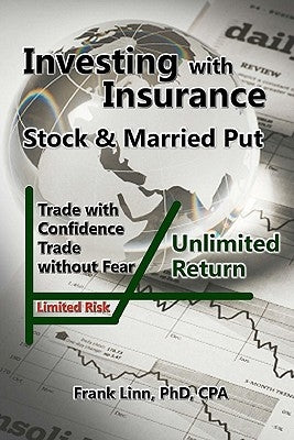Investing with Insurance: Stock that Never Drops by Linn, Phd Cpa Frank