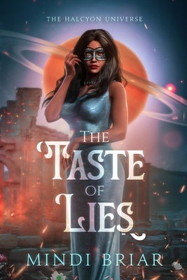 The Taste of Lies by Briar, Mindi