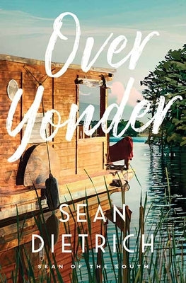 Over Yonder by Dietrich, Sean