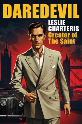 Daredevil by Charteris, Leslie