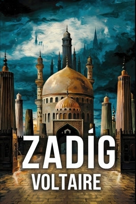 Zadig: A New Translation by Ferousse, Liam