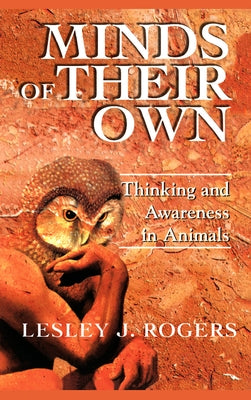 Minds of Thier Own by Rogers, Lesley J.