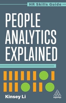 People Analytics Explained by Li, Kinsey
