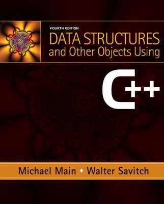 Data Structures and Other Objects Using C++ by Main, Michael