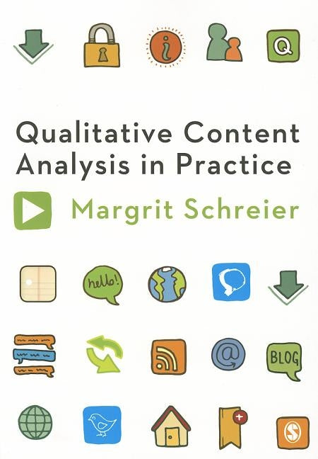 Qualitative Content Analysis in Practice by Schreier, Margrit