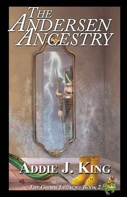 The Andersen Ancestry by King, Addie J.