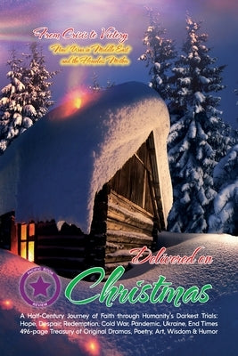 Delivered on Christmas: A Journey of Faith by McFalls, Dean