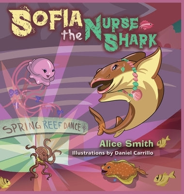 Sofia the Nurse Shark by Smith, Alice