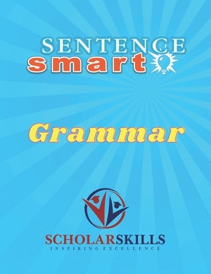 Sentence Smart for English Language Arts by Vieira, Brian
