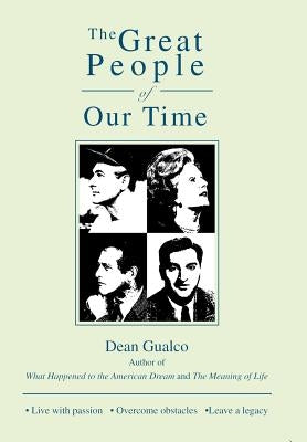 The Great People of Our Time by Gualco, Dean