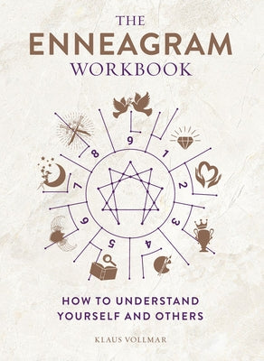 The Enneagram Workbook: How to Understand Yourself and Others by Vollmar, Klaus