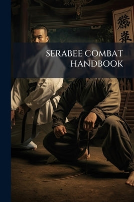 Serabee Combat Handbook by Anonymous