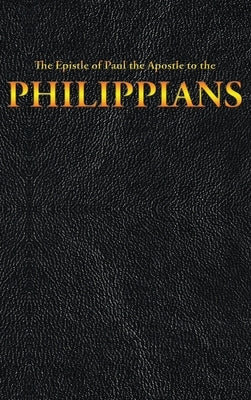 The Epistle of Paul the Apostle to the PHILIPPIANS by King James