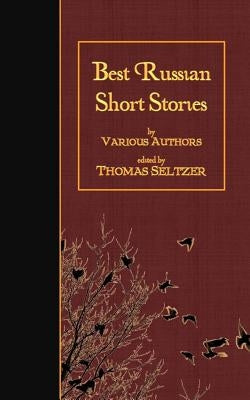 Best Russian Short Stories by Seltzer, Thomas