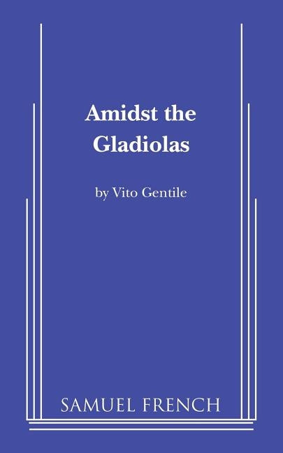 Amidst the Gladiolas by Gentile, Vito