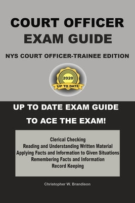 NYS Court Officer-Trainee Exam Guide by Brandison, Christopher W.