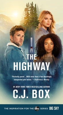 The Highway: A Cody Hoyt/Cassie Dewell Novel by Box, C. J.
