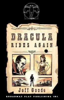 Dracula Rides Again by Goode, Jeff