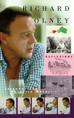 Reflexions-Richard Olney by Olney, Richard