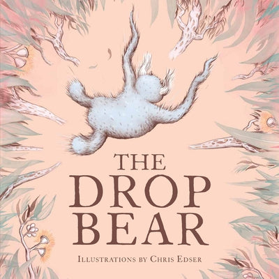 The Drop Bear by Edser, Chris