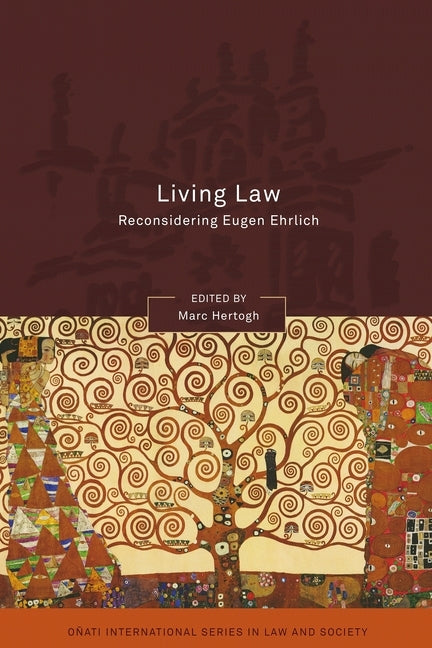 Living Law: Reconsidering Eugen Ehrlich by Hertogh, Marc