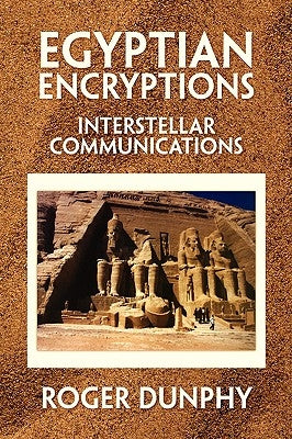 Egyptian Encryptions by Dunphy, Roger