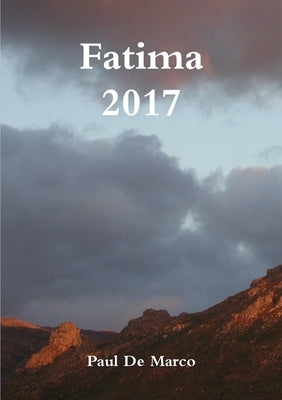 Fatima 2017 by De Marco, Paul