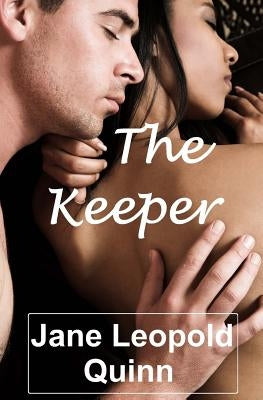 The Keeper by Quinn, Jane Leopold