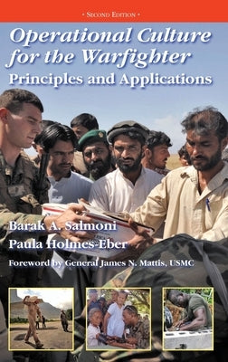 Operational Culture for the Warfighter: Principles and Applications (Second edition) by Salmoni, Barak a.