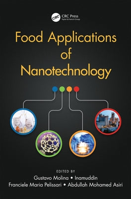 Food Applications of Nanotechnology by Molina, Gustavo